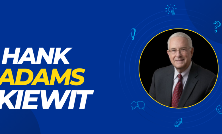 Hank Adams Kiewit